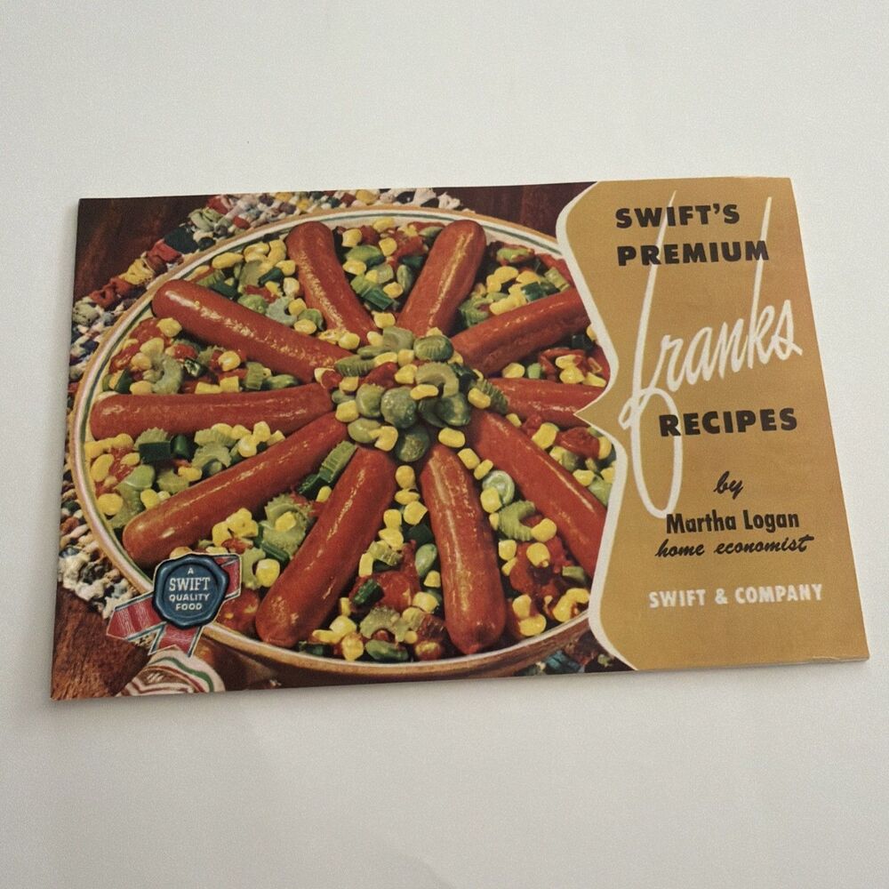 Vintage Recipe Booklet Pamphlet Advertising SWIFT PREMIUM FRANKS Martha Logan